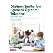 Düşünen Sınıflar için Eğlenceli Öğretim Teknikleri Hüseyin Çevik Pegem Akademi Yayıncılık