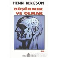 Düşünmek ve Olmak / Henri Bergson / Oda Yayınları