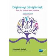 Düşünmeyi Dönüştürmek - Catherine C. McCall