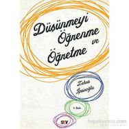 Düşünmeyi Öğrenme ve Öğretme - Zehra İpşiroğlu