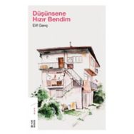 Düşünsene Hızır Bendim - Elif Genç