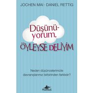 Düşünüyorum Öyleyse Deliyim - Jochen Mai Daniel Rettig