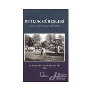 Dutluk Güreşleri / Mehmet Arı / Gece Akademi