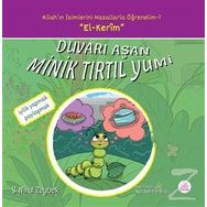 Duvarı Aşan Minik Tırtıl Yumi-Allah'ın İsimlerini Masallarla Öğrenelim 1 - Şerife Nihal Zeybek