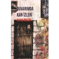 Duvarımda Kan İzleri - Barış Maçin