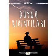 Duygu Kırıntıları - Akif Kurt