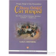 Duygu Odaklı Çift Terapisi Duygu, Sevgi ve Güç Dinamikleri - Leslie S. Greenberg