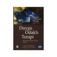 Duygu Odaklı Terapi Danışanlara Duygu Koçluğu Yapmak - Leslie S. Greenberg Seher Balcı Çelik