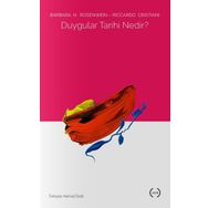 Duygular Tarihi Nedir ? - Barbara H. Rosenwein, Riccardo Cristiani