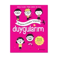 Duygularım Oynuyorum ve Kendimi Tanıyorum