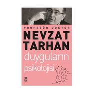 Duyguların Psikolojisi - Nevzat Tarhan