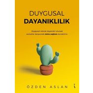 Duygusal Dayanıklılık - Özden Aslan