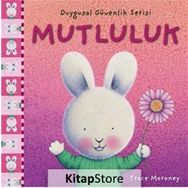 Duygusal Güvenlik Serisi - Mutluluk -Trace Moraney