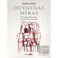 Duygusal Miras - Galit Atlas