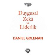 Duygusal Zeka Ve Liderlik - Daniel Goleman