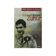 DÜZENDEN KAOSA ZUHUR GEDIZ AKDENIZ ILE SÖYLEŞİ - TAYFUN GÖNÜL