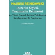 Düzenin Şeyleri, Tanzimat’ın Kelimeleri - Maurus Reinkowski