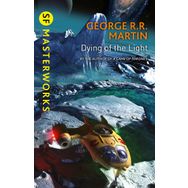 Dying Of The Light - George R.R. Martin