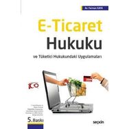 E Ticaret Hukuku - Seçkin Yayıncılık