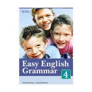 EASY ENGLISH GRAMMAR 4 - DAVID CHARLTON;LIANA ROBINSON