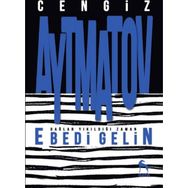 Ebedi Gelin - cengiz aymatov