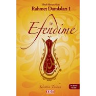 Ebedi Huzura Akan Rahmet Damlaları 1 - Efendime - Sadettin Turhan
