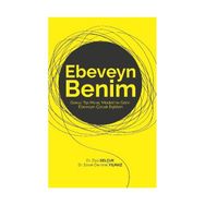 Ebeveyn Benim - Enver Demirel Yılmaz - Ziya Demirel