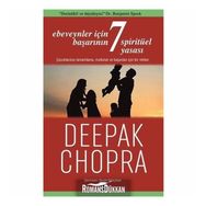 Ebeveynler İçin Başarının 7 Spiritüel Yasası - Deepak Chopra