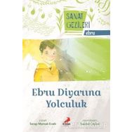 Ebru Diyarına Yolculuk-ebru-sanat Gezileri / Serap Mamati Eratlı - Erdem Çocuk Yayınları