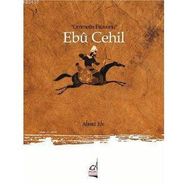 EBU CEHIL ÜMMETİN FIRAVUNU - AHMET EFE