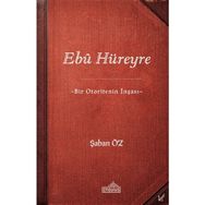 Ebu Hüreyre - Şaban Öz
