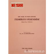 Ebu Sehl Nu’man Efendi Tedbirat-ı Pesendide - Ebu Sehl Nu’man Efendi