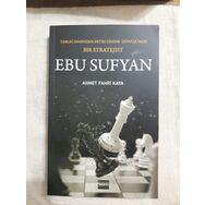 EBU SÜFYAN BIR DÖNÜŞÜMÜN DESTANI - ÜMİT KESMEZ
