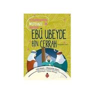 Ebu Ubeyde Bin Cerrah - Hilal Kara Abdullah