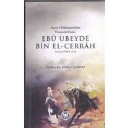 Ebu Ubeyde Bin El-Cerrah radıyallahu anh - Osman Aydınlı