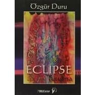ECLIPSE TUTULMA - ÖZGÜR DURU
