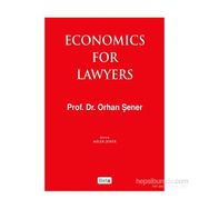 Economics For Lawyers - Orhan Şener