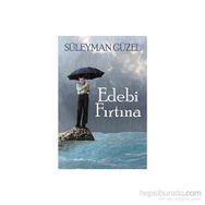 Edebi Fırtına - Süleyman Güzel