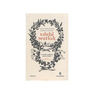 Edebi Mutlak - Philippe Lacoue Labarthe Jean-Luc Nancy