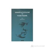 Edebiyat Eylemi ve Nuri Pakdil - Hüseyin Su