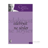 Edebiyat Ne Söyler - Cemal Şakar