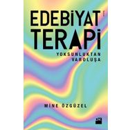 Edebiyat Terapi / Mine Özgüzel