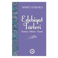 Edebiyat Türleri - Ahmet Kabaklı