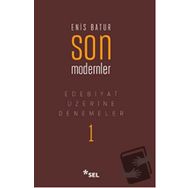 Edebiyat Üzerine Denemeler 1 Son Modernler-Sel Yayıncılık