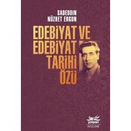 Edebiyat ve Edebiyat Tarihi Özü - Sadeddin Nüzhet Ergun