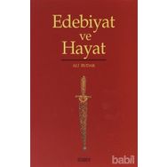 EDEBIYAT VE HAYAT - ALI BUDAK