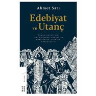 Edebiyat Ve Utanç - Ahmet Sarı