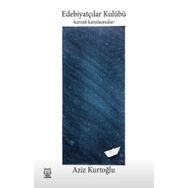 Edebiyatçılar Kulübü - Karışık Karşılaşmalar - Aziz Kurtoğlu