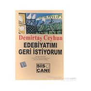 Edebiyatımı Geri İstiyorum - Demirtaş Ceyhun