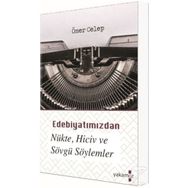 Edebiyatımızdan Nükte Hiciv ve Sövgü Söylemler - Ömer Celep